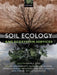 Soil Ecology and Ecosystem Services by Diana H. Wall, Richard D. Bardgett, Valerie Behan-Pelletier