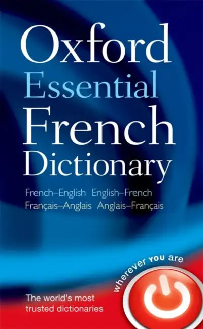 Oxford Essential French Dictionary by Oxford Languages