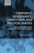 Corporate Governance, Competition, and Political Parties: Explaining Corporate Governance Change in Europe by Roger M. Barker