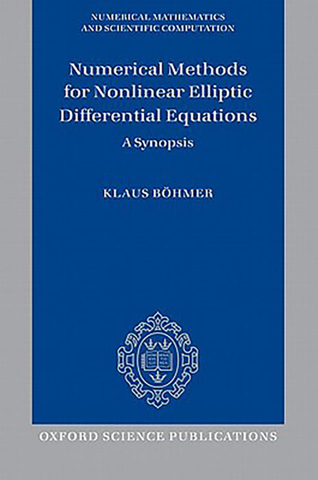 Numerical Methods for Nonlinear Elliptic Differential Equations