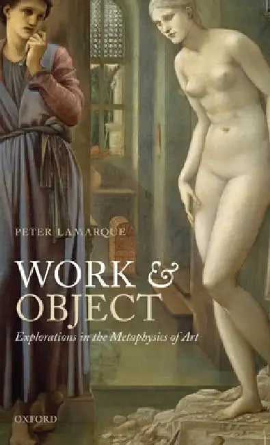 Work & Object by Peter Lamarque