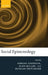 Social Epistemology by Adrian Haddock, Alan Millar, Duncan Pritchard