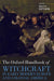 The Oxford Handbook of Witchcraft in Early Modern Europe and Colonial America by Brian P. Levack