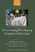 Overcoming Developing Country Debt Crises by Barry Herman, Jose Antonio Ocampo, Shari Spiegel