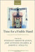 Time For A Visible Hand : Lessons From the 2008 World Financial Crisis by Stephany Griffith-Jones, Jose Antonio Ocampo, Joseph E. Stiglitz
