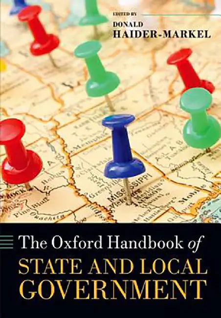 The Oxford Handbook Of State And Local Government by Edited By Haider-Markel