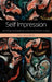 Self Impression: Life-Writing, Autobiografiction, and the Forms of Modern Literature by Max Saunders