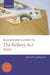 Blackstone's Guide to the Bribery Act 2010 by Monty Raphael