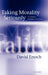Taking Morality Seriously: A Defense of Robust Realism by David Enoch