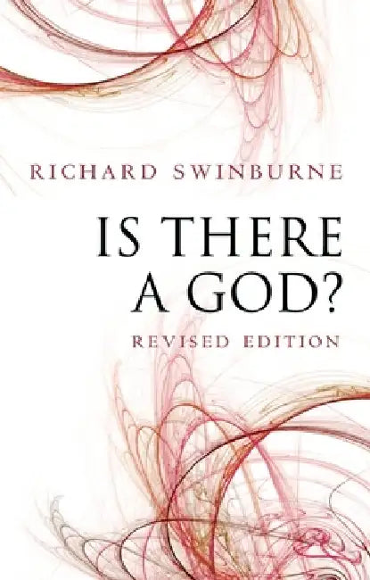 Is There a God? by Richard Swinburne