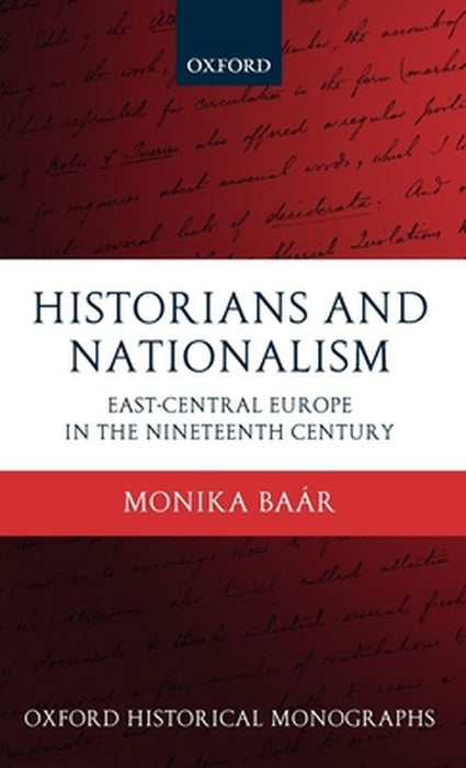 Historians and Nationalism : by Baar