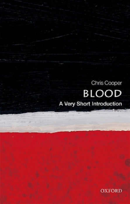 Blood (VSI): Very Short Introduction