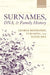 Surnames, Dna, and Family History by George Redmonds
