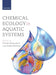 Chemical Ecology in Aquatic Systems by Christer Bronmark, Lars-Anders Hansson