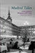 Madrid Tales by Helen Constantine