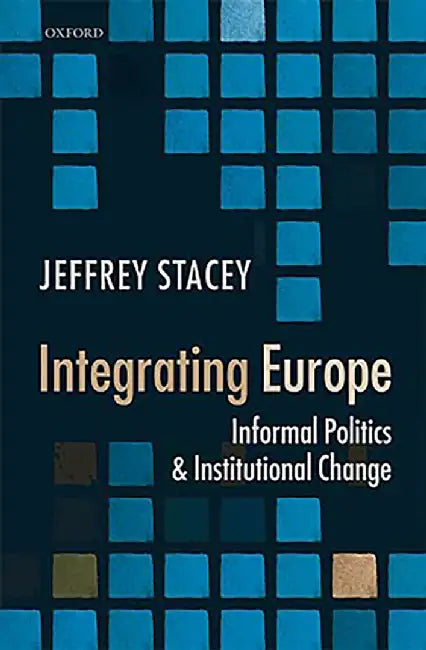 Integrating Europe : by Stacey