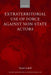 Extraterritorial Use of Force Against Non-State Actors by Noam Lubell