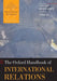 The Oxford Handbook of International Relations by Christian Reus-Smit