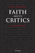 Faith and Its Critics: A Conversation by David Fergusson