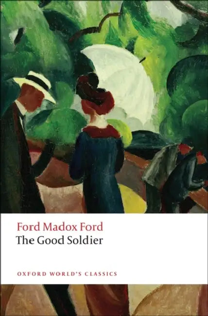 The Good Soldier by Ford Madox Ford