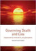 Governing Death And Loss : Empowerment, Involvement and Participation by Steve Conway