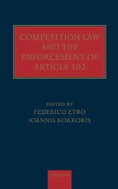 Compet Law & Enforcement Article 102 C by Kokkoris Etro