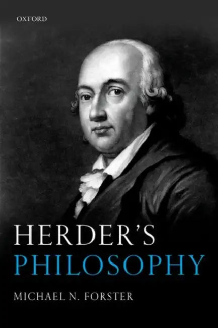 Herder's Philosophy by Michael N. Forster