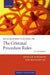Blackstone's Guide to the Criminal Procedure Rules by Duncan Atkinson, Tim Moloney Qc
