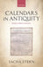 Calendars in Antiquity: Empires, States, and Societies by Sacha Stern