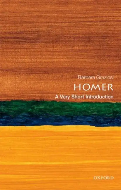 Homer (VSI): Very Short Introduction by Graziosi
