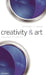 Creativity and Art: Three Roads to Surprise by Margaret A. Boden