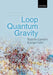 A First Course in Loop Quantum Gravity by Rodolfo Gambini, Jorge Pullin