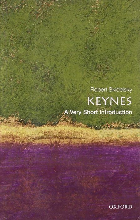 Keynes (VSI): . by Robert Skidelsky