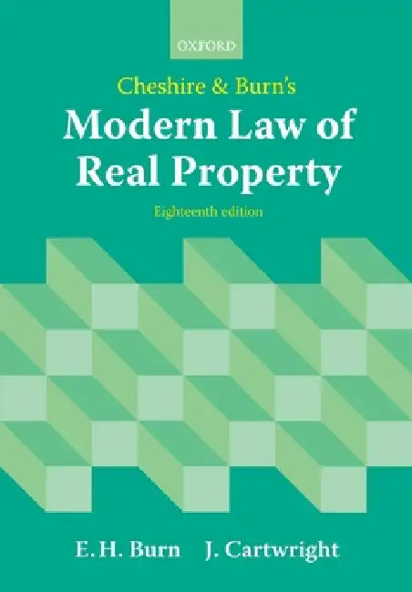 Cheshire and Burn's Modern Law of Real Property by Edward Burn, John Cartwright