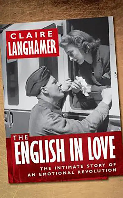 The English in Love : by Langhamer