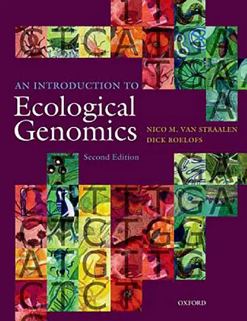 An Introduction To Ecological Genomics by Nico M. Van Straalen And Dick Roelofs, .