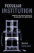 Peculiar Institution : America's Death Penalty in an Age of Abolition by David Garland, Garland