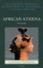 African Athena: New Agendas by Daniel Orrells, Dr Bhambra Gurminder K., Tessa Roynon