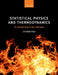 Statistical Physics and Thermodynamics: An Introduction to Key Concepts by Jochen Rau