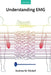 Understanding EMG by Andrew Michell