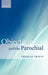 Objectivity and the Parochial by Charles Travis