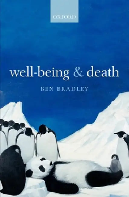 Well-Being and Death by Ben Bradley