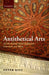 Antithetical Arts: On the Ancient Quarrel Between Literature and Music by Peter Kivy