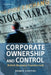 Corporate Ownership and Control: British Business Transformed by Brian R. Cheffins