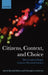 Citizens, Context, and Choice: How Context Shapes Citizens' Electoral Choices by Russell J. Dalton, Christopher J. Anderson