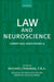 Law and Neuroscience: Current Legal Issues Volume 13 by Michael Freeman