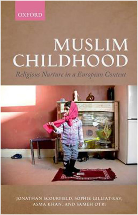 Muslim Childhood : Religious Nurture in a European Context