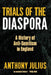 Trials of Diaspora P by Anthony Julius