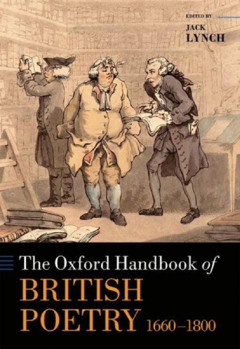 The Oxford Handbook of British Poetry, 1660-1800 by Jack Lynch