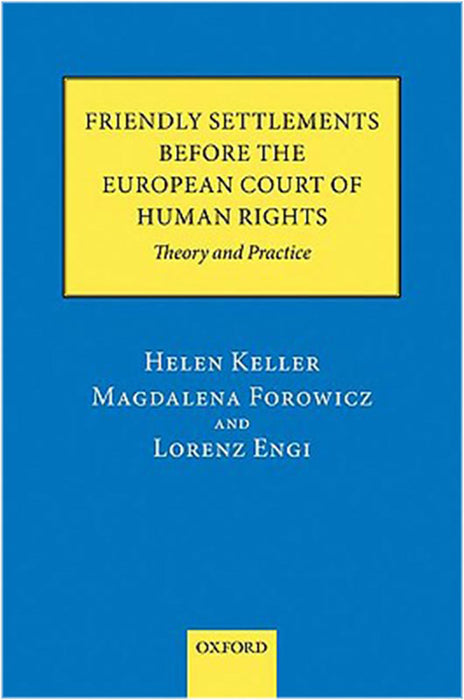 Friendly Settlements before the European Court of Human Rights